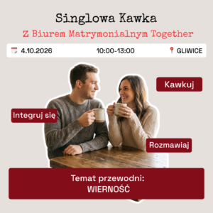 Singlowa Kawka z Biurem Matrymonialnym Together - 4.10.2026