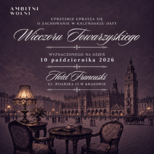 WIECZÓR TOWARZYSKI - AMBITNIWOLNI